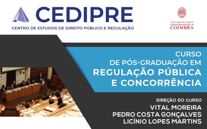 Curso de Pós-Graduação em Regulação Pública e Concorrência